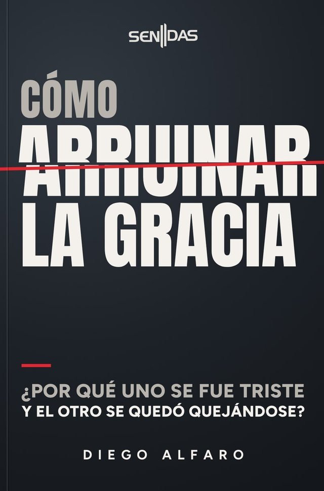 Portada de Cómo arruinar la gracia